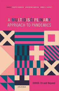 Cover image for A Multidisciplinary Approach to Pandemics: COVID-19 and Beyond