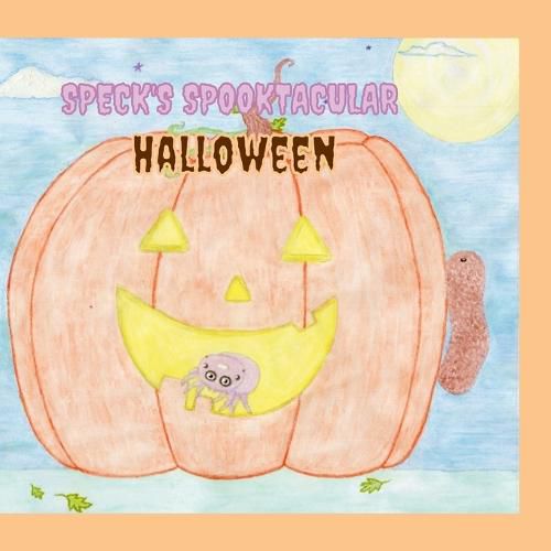 Cover image for Speck's Spooktacular Halloween