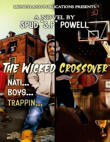 Cover image for The Wicked Crossover: Nati Boy's Trappin