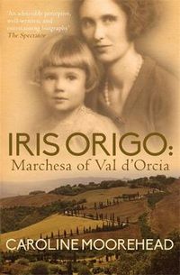 Cover image for Iris Origo: Marchesa of Val D'Orcia
