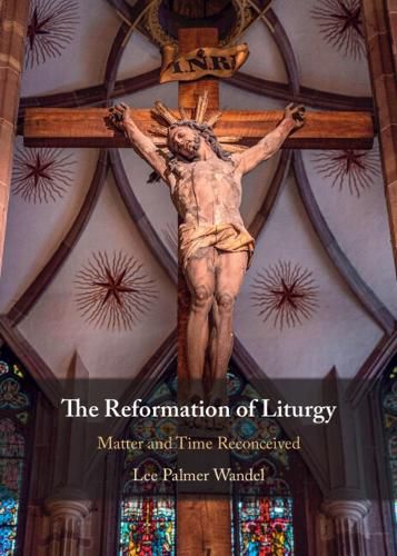 Cover image for The Reformation of Liturgy