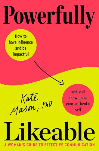 Cover image for Powerfully Likeable