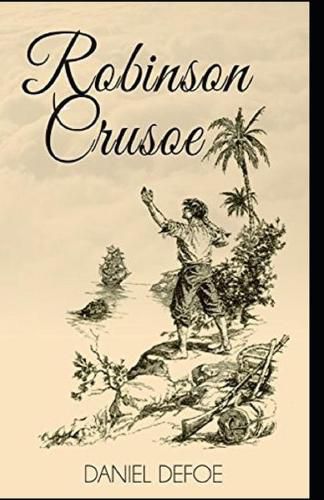 Robinson Crusoe Illustrated, Daniel Defoe (9798576125715) — Readings Books