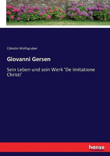 Cover image for Giovanni Gersen: Sein Leben und sein Werk 'De Imitatione Christi