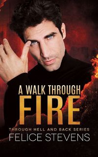 Cover image for A Walk Through Fire