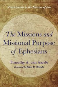 Cover image for The Missions and Missional Purpose of Ephesians