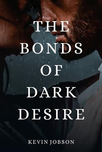 Cover image for The Bonds of Dark Desire