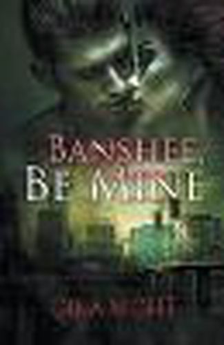 Cover image for Banshee, Be Mine