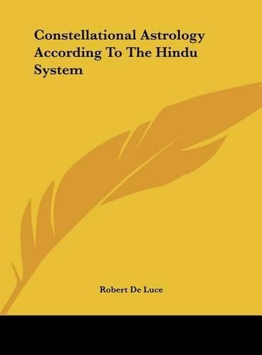 Cover image for Constellational Astrology According to the Hindu System