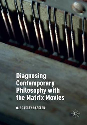 Cover image for Diagnosing Contemporary Philosophy with the Matrix Movies