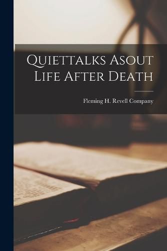 Cover image for Quiettalks Asout Life After Death