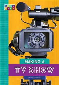 Cover image for Making a TV Show