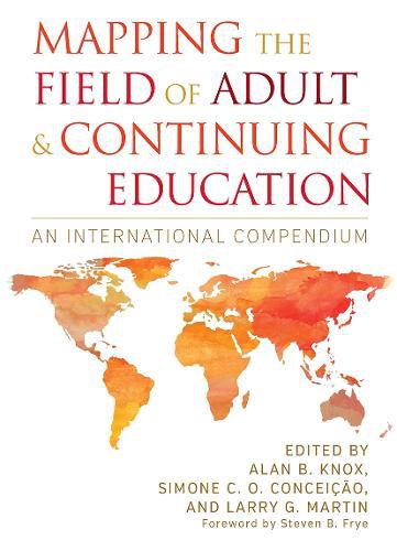 Mapping the Field of Adult and Continuing Education, 4 Volume Set: An International Compendium