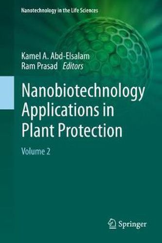 Cover image for Nanobiotechnology Applications in Plant Protection: Volume 2