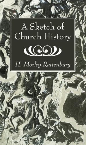 Cover image for A Sketch of Church History