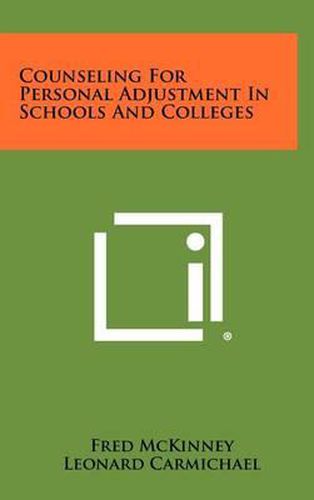 Cover image for Counseling for Personal Adjustment in Schools and Colleges