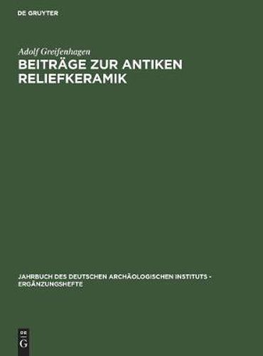 Cover image for Beitrage Zur Antiken Reliefkeramik