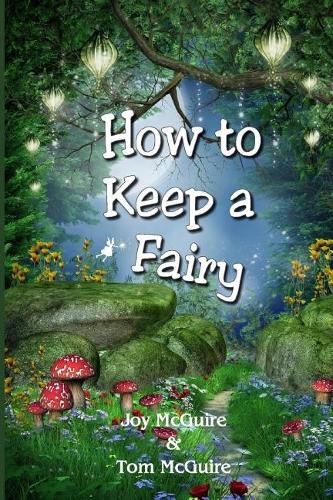 Cover image for How To Keep A Fairy