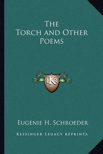 The Torch and Other Poems