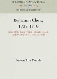 Cover image for Benjamin Chew, 1722-1810: Head of the Pennsylvania Judiciary System Under Colony and Commonwealth