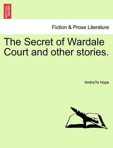 Cover image for The Secret of Wardale Court and Other Stories.