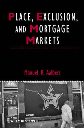 Cover image for Place, Exclusion and Mortgage Markets