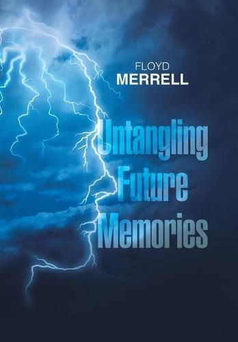 Cover image for Untangling Future Memories