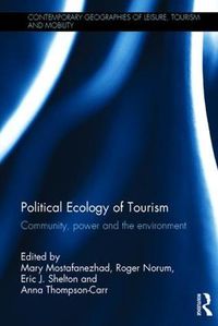 Cover image for Political Ecology of Tourism: Community, power and the environment