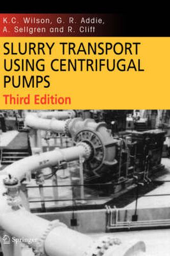 Slurry Transport Using Centrifugal Pumps