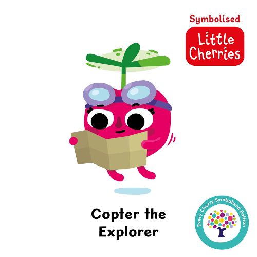 Cover image for Copter the Explorer: Accessible Symbolised Edition