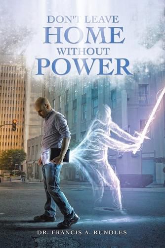 Cover image for Don't Leave Home Without Power