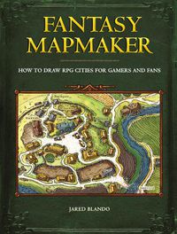 Cover image for Fantasy Mapmaker: How to Draw RPG Cities for Gamers and Fans