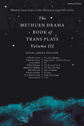 Cover image for The Methuen Drama Book of Trans Plays Volume 3