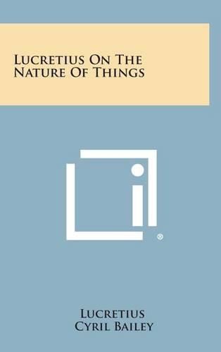 Lucretius on the Nature of Things