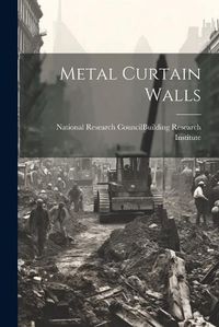 Cover image for Metal Curtain Walls