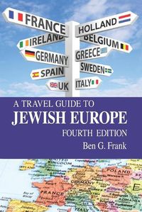 Cover image for A Travel Guide to Jewish Europe