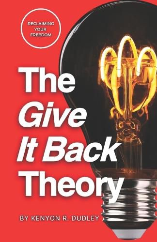 Cover image for The Give It Back Theory