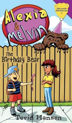 Cover image for Alexia & Melvin: The Birthday Bear