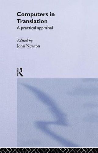 Cover image for Computers in Translation: A Practical Appraisal