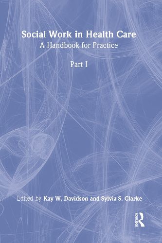 Cover image for Social Work in Health Care: A Handbook for Practice