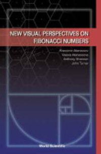 Cover image for New Visual Perspectives On Fibonacci Numbers