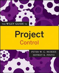 Cover image for The Wiley Guide to Project Control