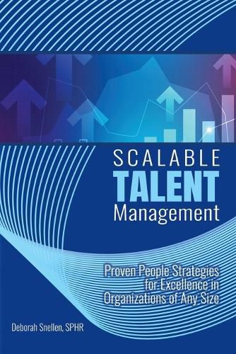 Cover image for Scalable Talent Management: Proven People Strategies for Excellence in Organizations of Any Size