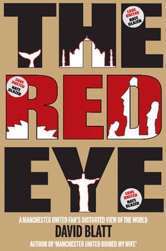 Cover image for Red Eye: A Manchester United Fan's Distorted View of the World