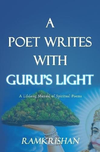 Cover image for A Poet Writes with Guru's Light (Second Edition)