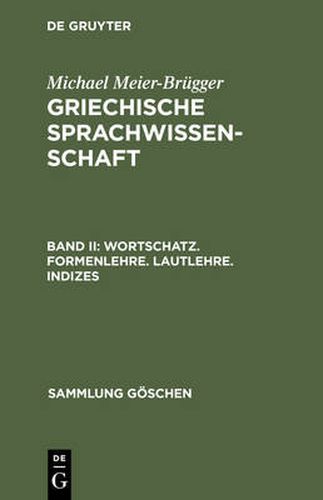 Wortschatz. Formenlehre. Lautlehre. Indizes