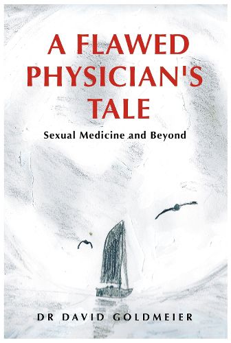 Cover image for A Flawed Physician's Tale
