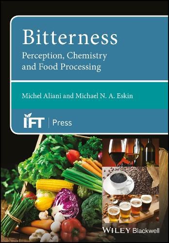 Cover image for Bitterness: Perception, Chemistry and Food Processing