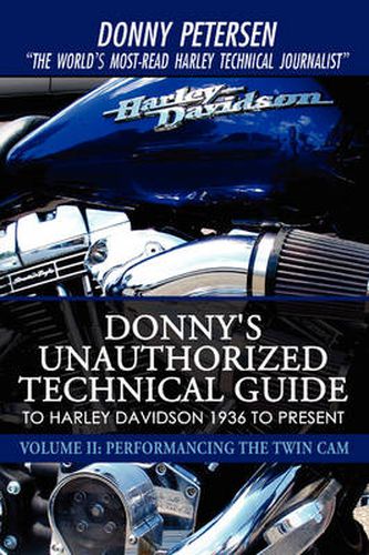 Cover image for Donny's Unauthorized Technical Guide to Harley Davidson 1936 to Present