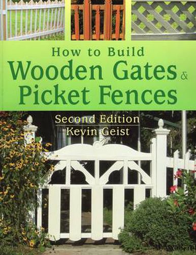 Cover image for How to Build Wooden Gates and Picket Fences